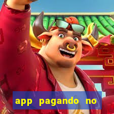 app pagando no cadastro via pix